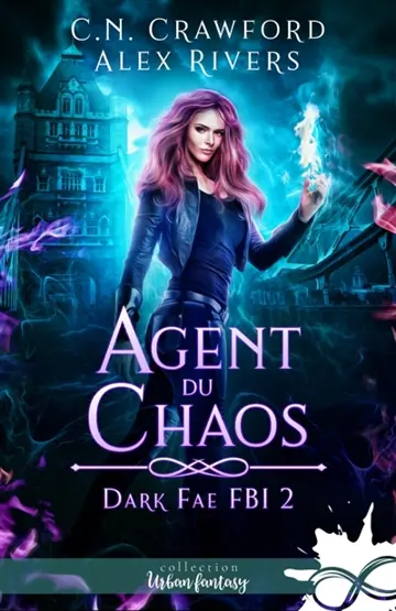 Agent du chaos : Dark Fae FBI, T2