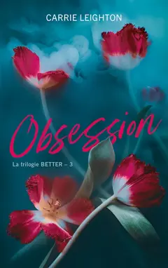 Better, tome 3 : Obsession, couverture