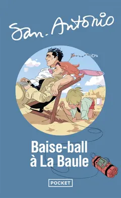San-Antonio, tome 103 : Baise-ball à La Baule