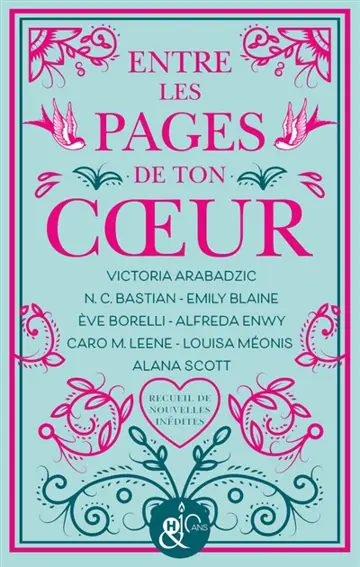 Entre les pages de ton coeur : recueil de nouvelles inédites