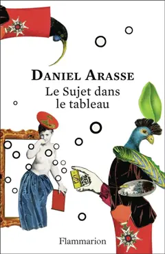 Le sujet dans le tableau : essais d'iconographie analytique : texte intégral