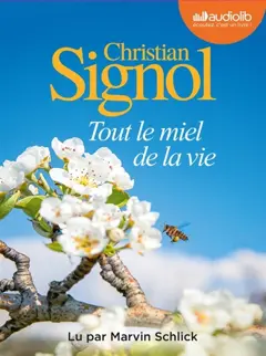 Tout le miel de la vie
