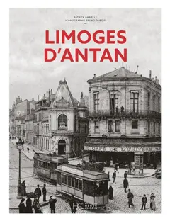 Limoges d'antan