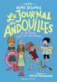 Le journal des andouilles, tome 2 : Au secours, c'est les vacances !, couverture