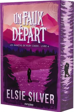 Les ranchs de Ruby Creek, tome 4 : Un faux départ