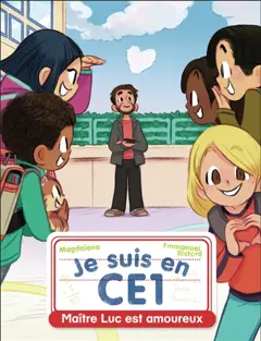 Je suis en CE1, tome 12 : Maître Luc est amoureux, couverture