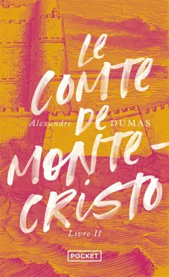 Le comte de Monte-Cristo, tome 2