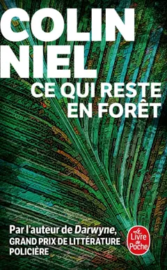 Une enquête du capitaine Anato en Amazonie française. Ce qui reste en forêt, couverture
