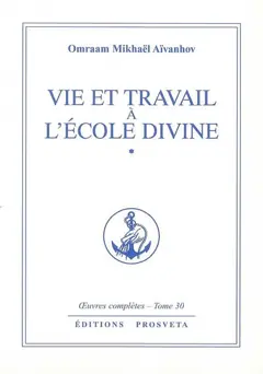 Œuvres complètes, tome 30 : Vie et travail à l'école divine 1, couverture