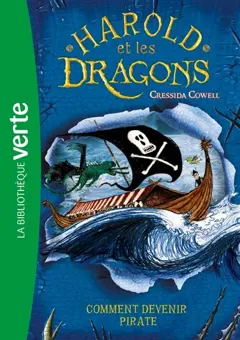 Harold et les dragons, tome 2 : Comment devenir pirate : par Harold Horrib'Haddock, troisième du nom, couverture