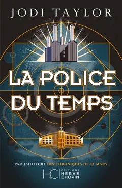 La police du temps, tome 1