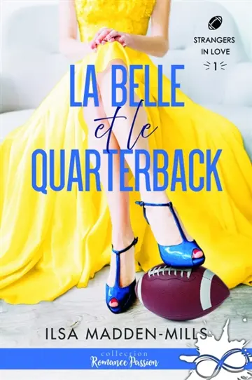 La belle et le quarterback : Strangers in Love, T1