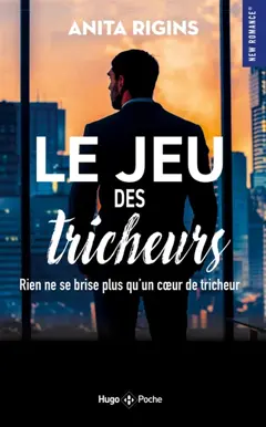 Le jeu des tricheurs : rien ne se brise plus qu'un cœur de tricheur, couverture