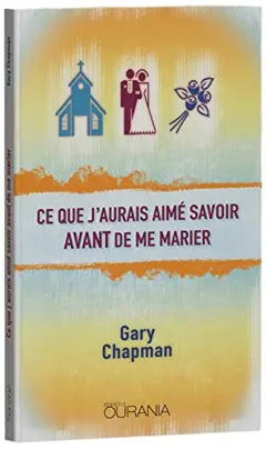 Ce que j'aurais aimé savoir avant de me marier