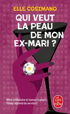 Finlay Donovan est mortelle, tome 2 : Qui veut la peau de mon ex-mari ?, couverture