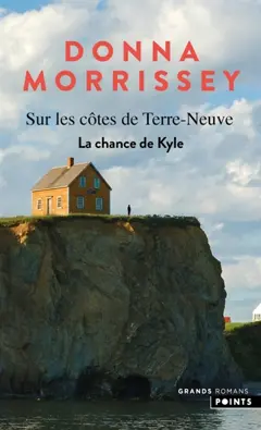 Sur les côtes de Terre-Neuve, tome 3 : La chance de Kyle, couverture