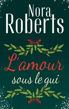 L'amour sous le gui : Un Noël dans les Catskills - Les amants de l'hiver