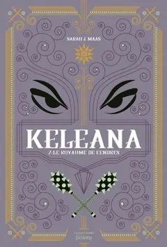 Keleana, tome 7 : Le royaume de cendres