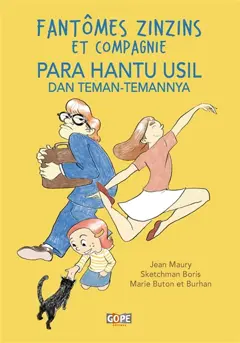 Fantômes zinzins et compagnie. Para hantu usil dan teman-temannya, couverture