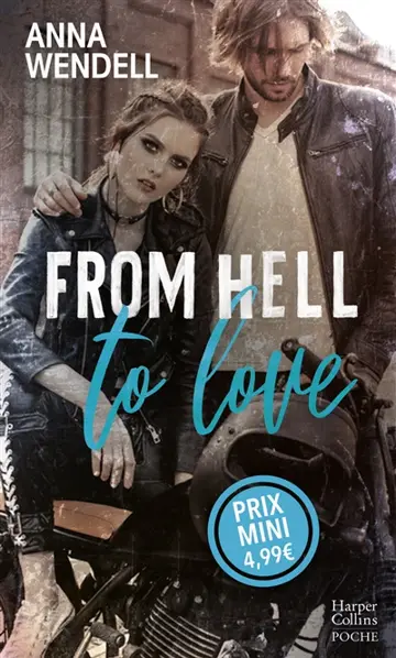 From hell to love