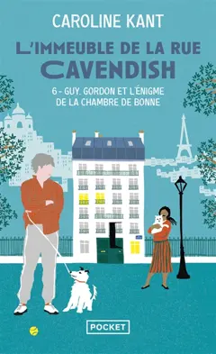 L'immeuble de la rue Cavendish, tome 6 : Guy, Gordon et l'énigme de la chambre de bonne, couverture