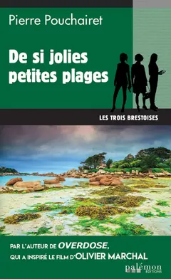 Les trois Brestoises, tome 10 : De si jolies petites plages