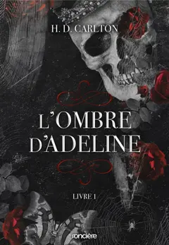 L'ombre d'Adeline, tome 1
