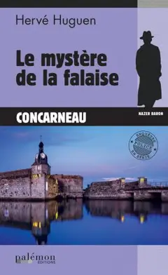 Nazer Baron, tome 21 : Le mystère de la falaise : Concarneau