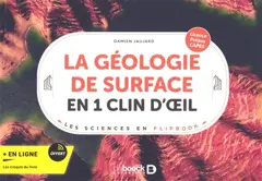 La géologie de surface en 1 clin d'œil : licence, prépas, Capes