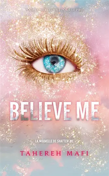 Insaisissable. Believe me