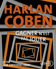 Gagner n'est pas jouer