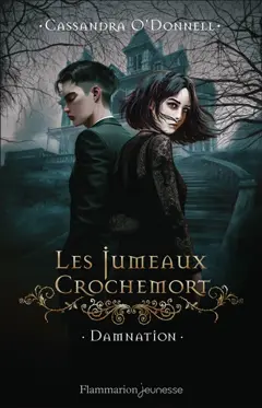 Les jumeaux Crochemort, tome 3 : Damnation, couverture