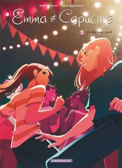 Emma et Capucine, tome 5 : Un été trop court