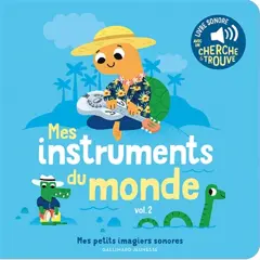 Mes instruments du monde, tome 2