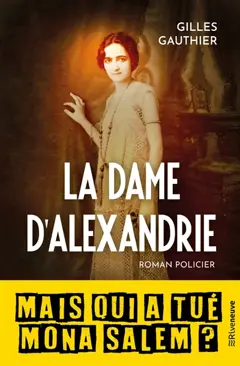 La dame d'Alexandrie : mais qui a tué Mona Salem ?, couverture