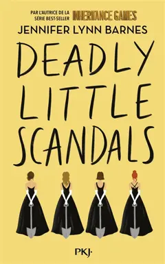 Débutantes, tome 2 : Deadly little scandals