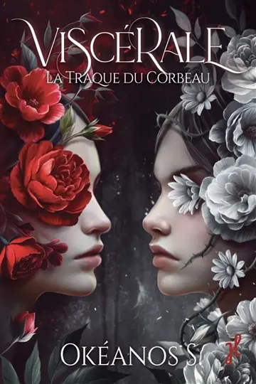 La traque du corbeau (Viscérale, #1)