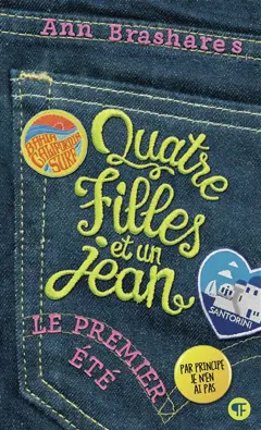 Quatre filles et un jean, tome 1 : Le premier été