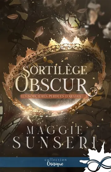 Sortilège obscur : Les sorcières perdues d'Aradia, T2
