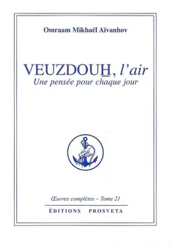 Œuvres complètes, tome 21 : Veuzdouh, l'air : une pensée pour chaque jour, couverture