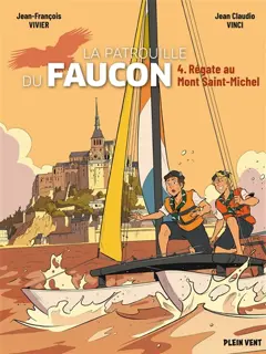 La patrouille du faucon, tome 4 : Régate au Mont Saint-Michel, couverture