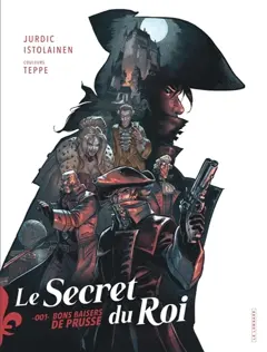 Le secret du roi, tome 1 : Bons baisers de Prusse, couverture