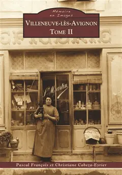 Villeneuve-lès-Avignon, tome 2