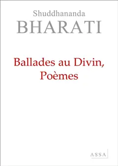 La poésie de l'énergie spirituelle, tome 3 : Ballades au divin