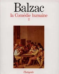 La comédie humaine, tome 2