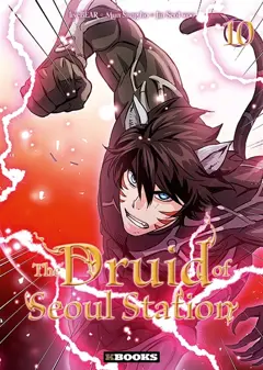 The druid of Seoul station, tome 10