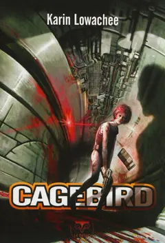 Warchild, tome 3 : Cagebird