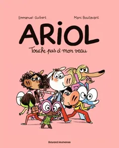 Ariol, tome 15 : Touche pas à mon veau