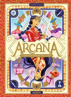 Arcana, tome 3 : Les cauchemars de la lune, couverture
