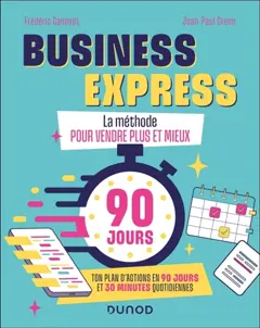 Business express : la méthode pour vendre plus et mieux !